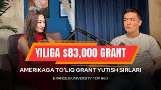 Amerikaga To'liq grant yutish sirlari. Yiliga $83,000, yo'l harajatlarigacha qoplangan to'liq grant