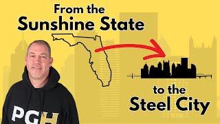 Moving to Pittsburgh From Florida | Why It Makes Sense