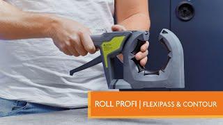 Roll Profi | FLEXIPASS & CONTOUR