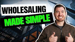 How to Wholesale Real Estate for Beginners
