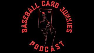 Baseball Card Junkies Podcast | #sportscardpodcast #baseballcards #podcast