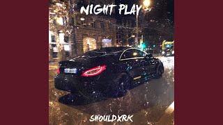 NIGHT PLAY