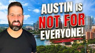 Living in Austin Texas: 6 Reasons Why It's NOT For Everyone | Raw Truth