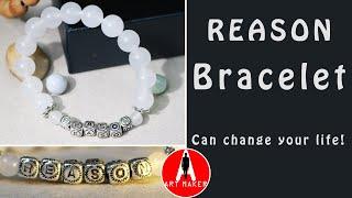 What's Got You Turn On?You Need a Reason! Reasons Come First, Answers Come Second | Reason Bracelet