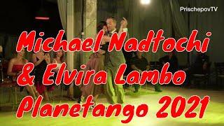 Michael Nadtochi & Elvira Lambo, Planetango 2-2, 23.07.2021 #ElviraLambo #MichaelNadtochi