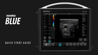 Part 1. How to quick start the ultrasound examination. DRAMIŃSKI BLUE portable ultrasound scanner