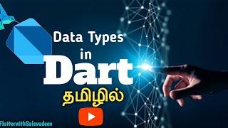 Data Types in Dart || What is Data types? || Flutter தமிழில்