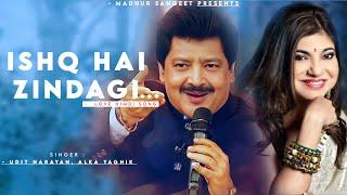 Ishq Hai Zindagi - Udit Narayan, Alka Yagnik | Himesh Reshammiya | Best Hindi Song