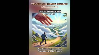 LALPAA INNGHAH DAN || VAWIIN NUN KAWNG HRUAITU