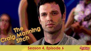 The Craig Manning Sitch - Season 4, Episode 6 - Degrassi: Next Class