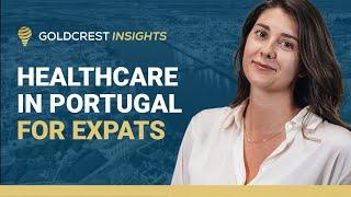 Portugal Healthcare system (for expats)