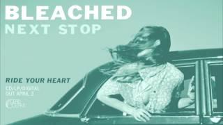 Bleached - "Next Stop" (Official Audio)