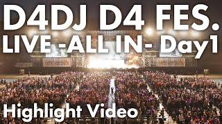 "D4DJ D4 FES. LIVE -ALL IN- Day 1" Highlight Video