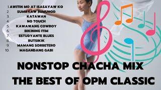 CHACHA MIX I NONSTOP I OPM CLASSIC I CHACHA LOVERS#musicalstudio