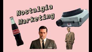 Nostalgia Marketing: The Business Behind Fake Memories