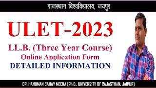 Rajasthan University Admission 2023-24 I ULET 2023 LL.B. (Three Year Course) Online Application Form