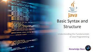 Java Programming basics & syntax |Java In 15 Minutes | Java Tutorial For Beginners@knowledgebase2612