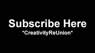 CreativityReUnion (SUB HIM)