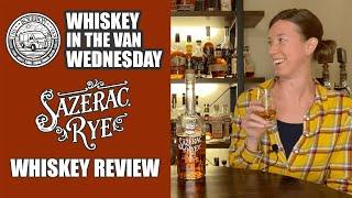 Sazerac Rye Review - Whiskey in the Van Wednesday