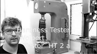 Wolpert Testor HT2a Hardness Tester