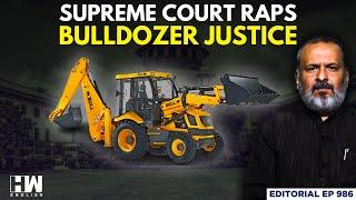 Editorial with Sujit Nair | Supreme Court Raps ‘Bulldozer Justice’ | Judiciary | Justice