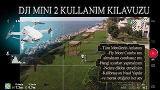 DJI Mini 2 detaylı kullanım kılavuzu ve Dji Mini 2 ile ilgili bilmeniz gereken herşey. Türkçe