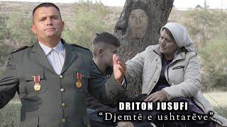 Driton Jusufi - “Djemtë e ushtarëve”