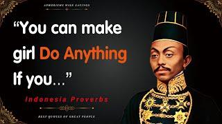 Ancient inspirational Indonesia Proverbs and Sayings Must Read | Quotes,Wisdom,Wise Phrase