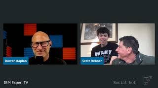 IBM Expert TV: SocialNOT guest Scott Hebner Vice President & CMO, IBM Data & AI (Watson)