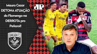 "FOI UMA VERGONHA O QUE O FLAMENGO FEZ HOJE!" Mauro Cezar DETONA DERROTA pro Peñarol!