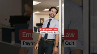 Employment Law: Payment When You Quit #california