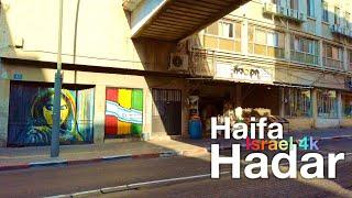 Haifa, the Unique Hadar Neighbourhood | Israel 4k