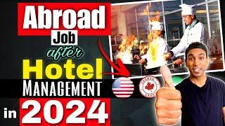 "Abroad Job"  after Hotel Management in 2024| Hotel Management Job abroad in 2024| Abroad Hotel Job