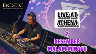 DJ FREDY LIVE AT ATHENA 7 DESEMBER 2024 MALAM MINGGU