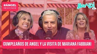 FESTEJAMOS EL CUMPLEAÑOS DE ANGEL Y NOS VISITÓ MARIANA FABBIANI | ANGEL RESPONDE 01/07