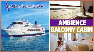 Ambassador Ambience Balcony Cabin Tour