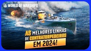 As MELHORES LINHAS de CONTRATORPEDEIROS para se PESQUISAR no WORLD OF WARSHIPS em 2024!