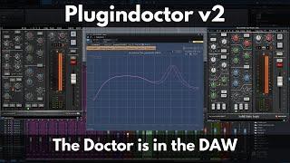 Plugindoctor v2 | The Doctor is in the DAW