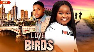 Love Birds (NEW RELEASED)- EBUBE OBIO & CLINTON JOSHUA 2024 Nigerian Movie