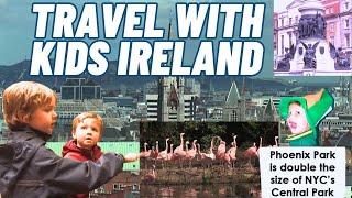 Ireland with Kids - A Family Adventure - Full Episode of Travel with Kids Ireland