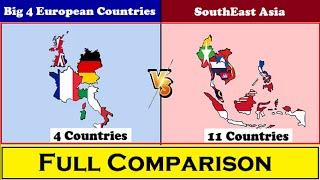 Big 4 European Countries Vs Southeast Asia | Southeast Asia | European Countries | Full Comparison |