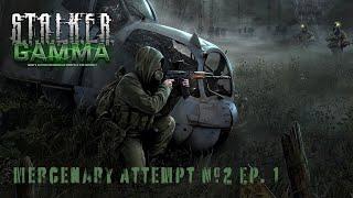 STALKER GAMMA/Mercenary/Ironman Mode Ep. 1