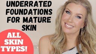 FANTASTIC UNDERRATED FOUNDATIONS FOR MATURE AGING SKIN | Dry, Oily and Combination Skin