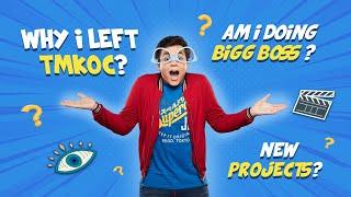 WHY I LEFT TMKOC | ANSWERING THE MOST ASKED QUESTIONS | Q&A | RAJ ANADKAT |