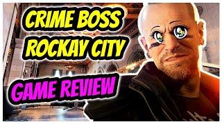 Crime Boss: Rockay City Game Review! A Hit Or Miss?