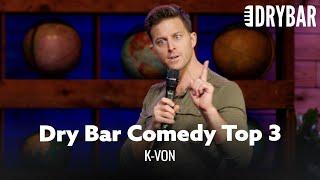 Dry Bar Comedy Top 3 - K-Von