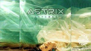 Astrix - Artcore [Full Album]