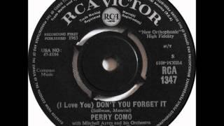 Perry Como - (I Love You) & Don't You Forget It (1963)