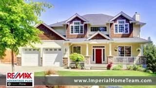 Why Use RE/MAX Advantage Plus and the Imperial Home Team