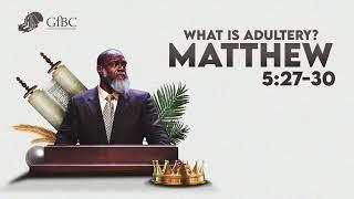 What is Adultery    l   Voddie Baucham